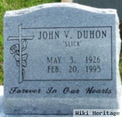 John V. "slick" Duhon