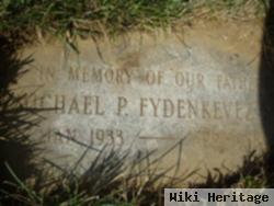 Michael P. Fydenkevez