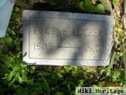 Eugene R Rucker