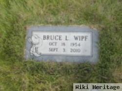 Bruce L Wipf