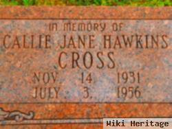 Callie Jane Hawkins Cross