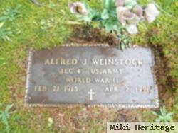 Alfred J Weinstock