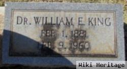 Dr William E King