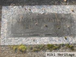 Margaret A Mattson