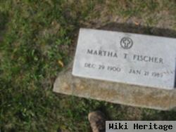 Martha T. Fischer