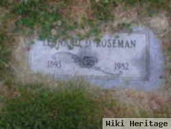 Leonard D Roseman