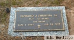 Edward J Shurina, Jr