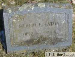 Merlin E. Eaton