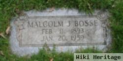 Malcolm J. Bosse