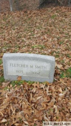 Fletcher M. Smith