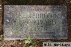 Jerrod M Rivard