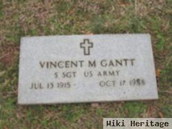 Vincent M. Gantt