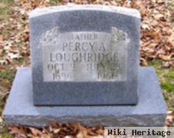 Percy A Loughridge