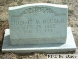 Robert M Hudson