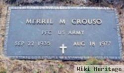 Merrill M. Crouso