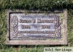 Joseph F Manhan