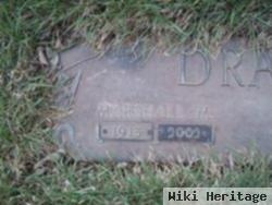 Marshall Miller "dutch" Dralle, Jr