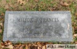 Milton B Francis