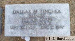 Dallas M Tincher