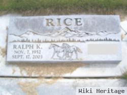 Ralph K. Rice