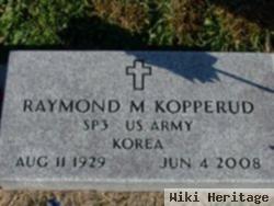 Raymond M. Kopperud