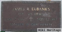 James R Eubanks