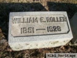 William E. Roller