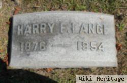 Harry F Lange