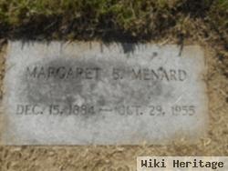 Margaret B Menard