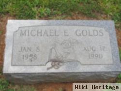 Michael E. Golds