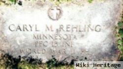 Caryl M Rehling