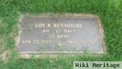 Loy R Reynolds