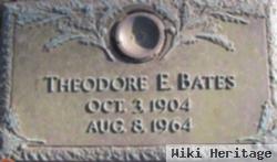 Theodore E. Bates