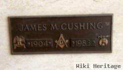 James M Cushing