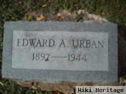 Edward A Urban