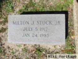 Milton J. Stock, Jr