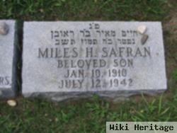 Miles H Safran