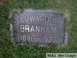 Edward H Branham