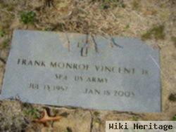 Frank Monroe Vincent, Jr