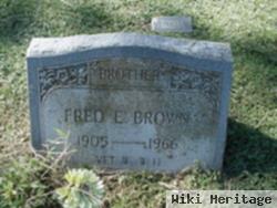 Fred E Brown