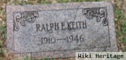 Ralph E. Keith