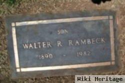 Walter R Rambeck