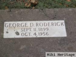 George D Roderick
