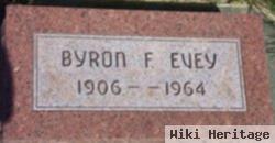 Byron F. Evey