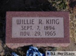 Willie R. King