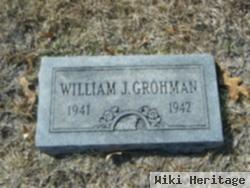 William J Grohman