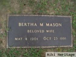 Bertha M Mason