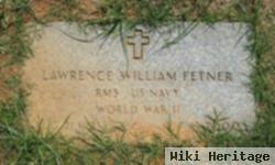 Lawrence William Fetner