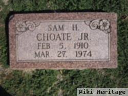 Sam H Choate, Jr