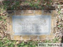 Edward H Wilson, Sr